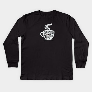 Mug Shot Coffee Kids Long Sleeve T-Shirt